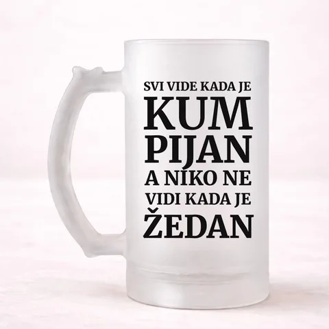 Сви виде кад је кум пијан, а нико не види када је жедан - Кригла