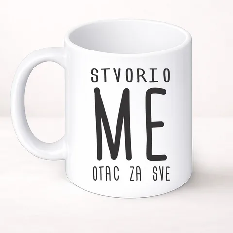 Stvorio me otac za sve - Šolja Classic – proizvod sa printom