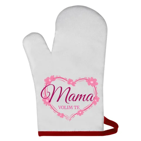 Mama volim te! - Rukavica za rernu – proizvod sa printom