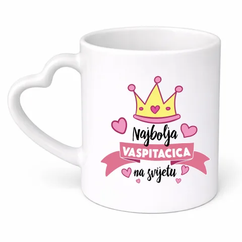 Najbolja vaspitacica - Šolja srce