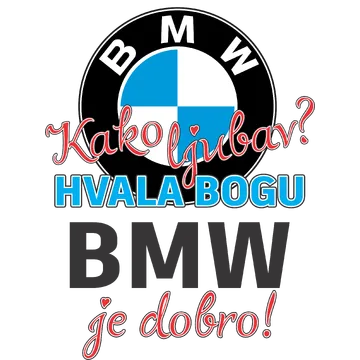 Како љубав Хвала богу BMW је добро на артиклу