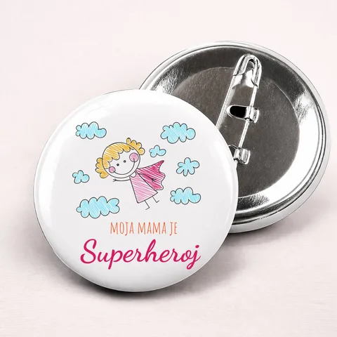 Moja mama je superheroj - Bedževi – proizvod sa printom