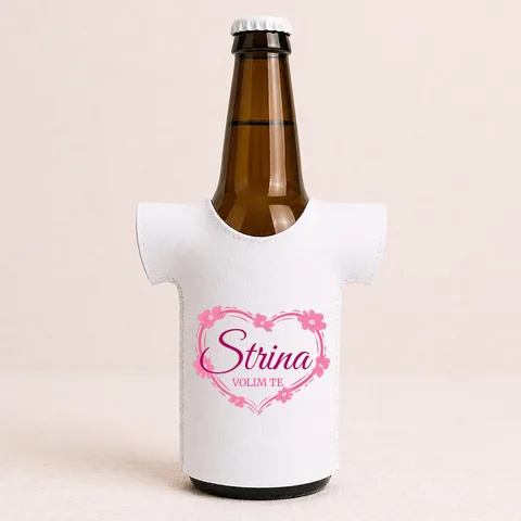 Strina volim te! - Majica za flaše – proizvod sa printom